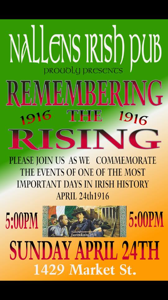 Nallen’s Irish Pub to host 1916 Easter Rising April 24