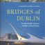 BRIDGES OF DUBLIN by Annette Black and Michael B. Barry –  Book Review by Mary McWay Seaman