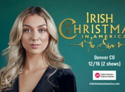 IRISH CHRISTMAS IN AMERICA-The Show! Announces line-up and New CD for 2023 Tour – Denver Show Saturday December 16