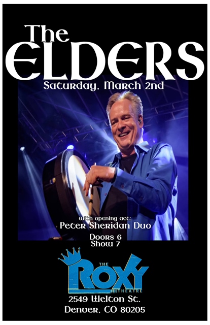 The Elders at The Roxy Theatre, Denver CO, Sat, Mar 2 @ 7:00PM